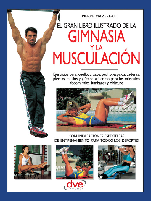 Title details for El gran libro ilustrado de la gimnasia y la musculación by Pierre Mazereau - Available